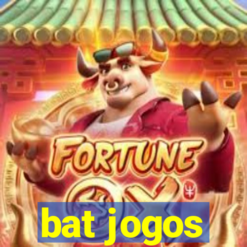 bat jogos